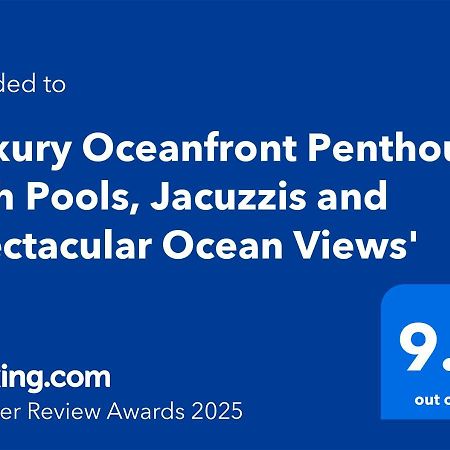 'Luxury Oceanfront Penthouse With Pools, Jacuzzis And Spectacular Ocean Views' Apartment Rosarito Exterior photo